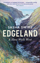 Edgeland, Walking the South West Coast Path 9780349145198 Sasha Swire