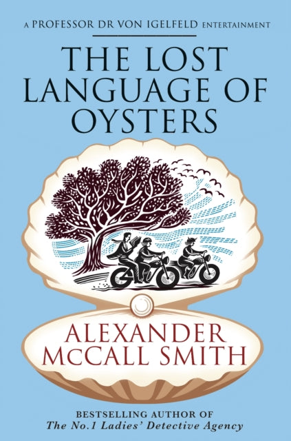 Lost Language of Oysters 9780349147666 Alexander McCall Smith