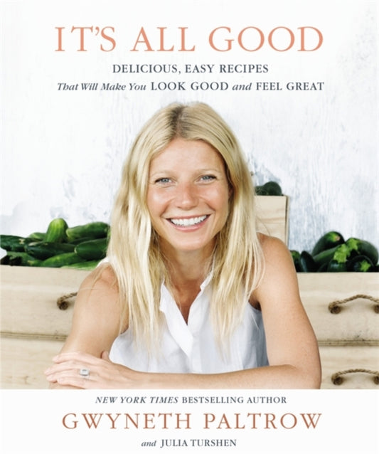 Book cover of: It's All Good. By: Gwyneth Paltrow