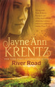 Book cover of: River Road: a standalone romantic suspense novel by an internationally bestselling author. By: Jayne Ann Krentz