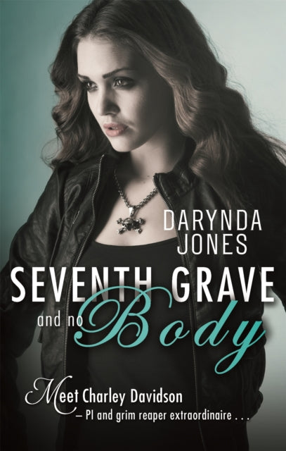 Book cover of: Seventh Grave and No Body. By: Darynda Jones
