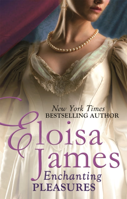 Book cover of: Enchanting Pleasures. By: Eloisa James