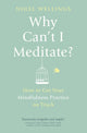 Book cover of: Why Can't I Meditate?. By: Nigel Wellings