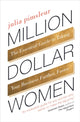 Book cover of: Million Dollar Women. By: Julia Pimsleur Levine