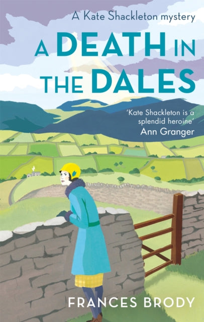 Book cover of: Death in the Dales. By: Frances Brody
