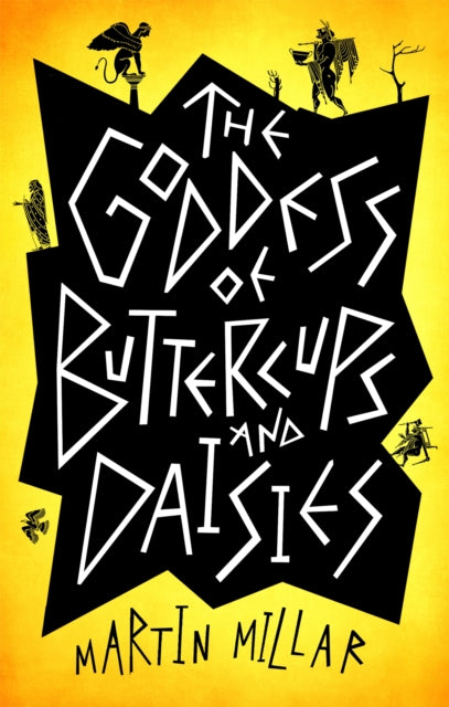 Book cover of: Goddess of Buttercups and Daisies. By: Martin Millar