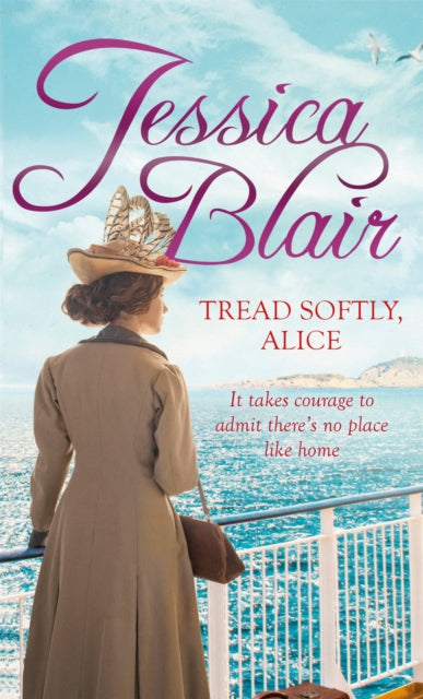 Book cover of: Tread Softly, Alice. By: Jessica Blair