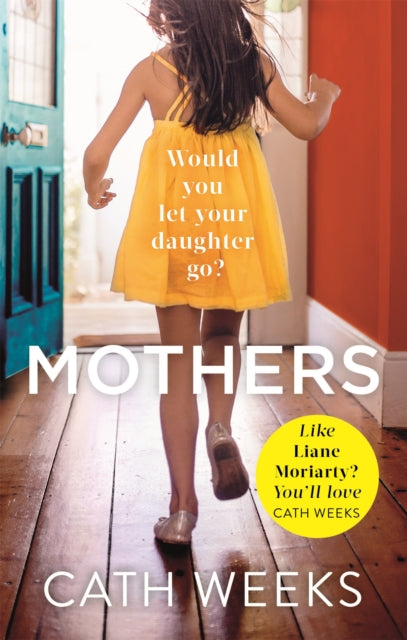 Book cover of: Mothers. By: Cath Weeks