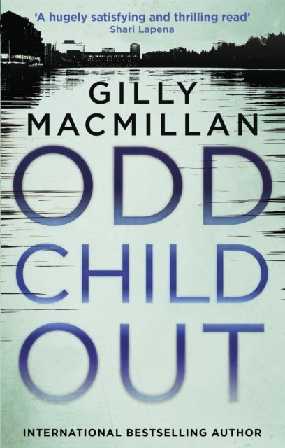 Book cover of: Odd Child Out. By: Gilly Macmillan