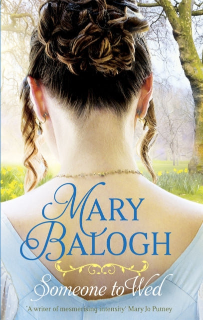Book cover of: Someone to Wed. By: Mary Balogh