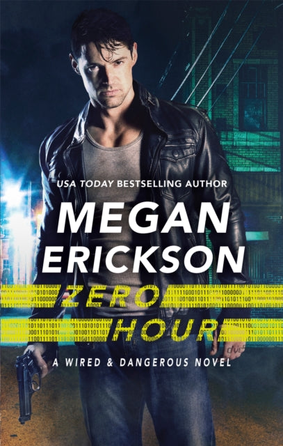 Book cover of: Zero Hour. By: Megan Erickson