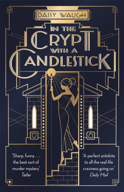 Book cover of: In the Crypt with a Candlestick. By: Daisy Waugh