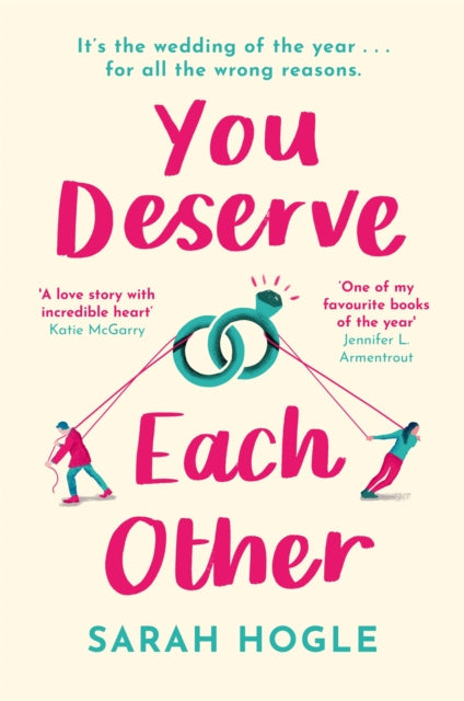 You Deserve Each Other, The perfect escapist feel-good romance 9780349424347 Sarah Hogle