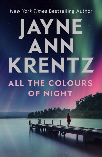 Book cover of: All the Colours of Night. By: Jayne Ann Krentz