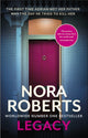 Book cover of: Legacy: a gripping new novel from global bestselling author. By: Nora Roberts