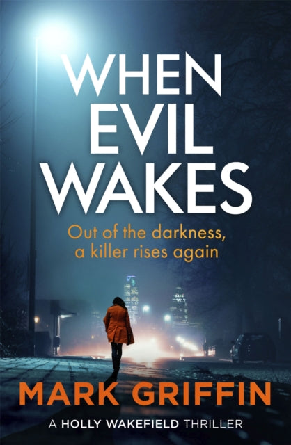 Book cover of: When Evil Wakes. By: Mark Griffin