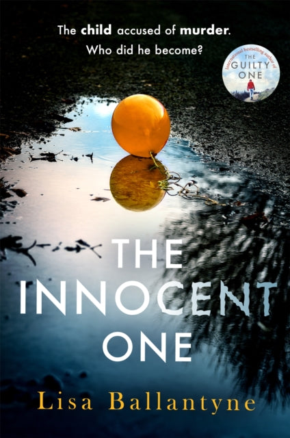 Book cover of: Innocent One. By: Lisa Ballantyne