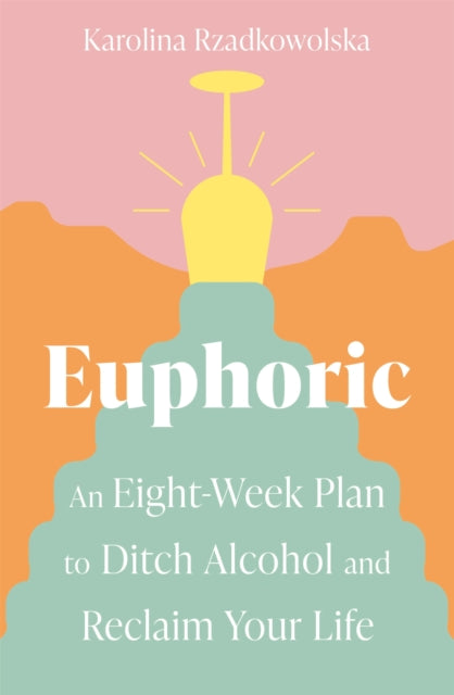 Book cover of: Euphoric. By: Karolina Rzadkowolska