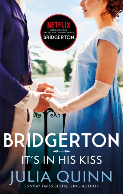 Book cover of: Bridgerton: It's In His Kiss (Bridgertons Book 7)