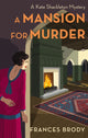 Book cover of: Mansion for Murder. By: Frances Brody