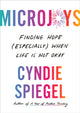 Book cover of: Microjoys. By: Cyndie Spiegel
