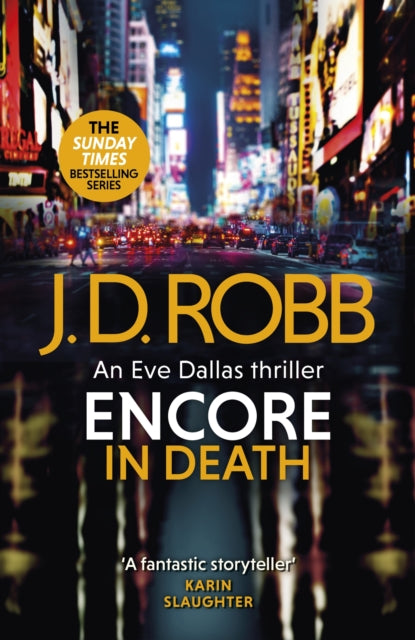 Book cover of: Encore in Death: An Eve Dallas thriller (In Death 56). By: Nora Roberts