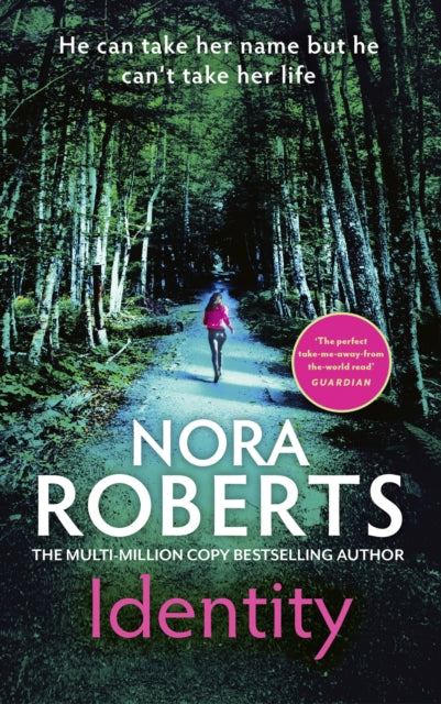Book cover of: Identity: The gripping new drama from the multi-million copy bestselling author. By: Nora Roberts