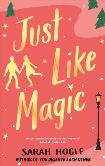 Book cover of: Just Like Magic. By: Sarah Hogle