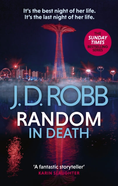 Random in Death: An Eve Dallas thriller (In Death 58) 9780349437415 Nora Roberts