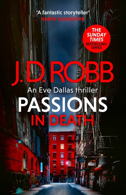 Passions in Death: An Eve Dallas thriller (In Death 59) 9780349437439 Nora Roberts