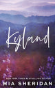 Book cover of: Kyland. By: Mia Sheridan