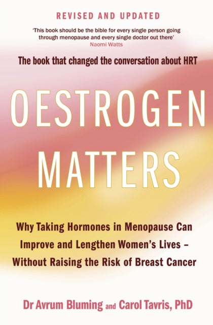 Book cover of: Oestrogen Matters (Revised Edition)