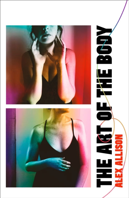 Book cover of: Art of the Body. By: Alexander Allison