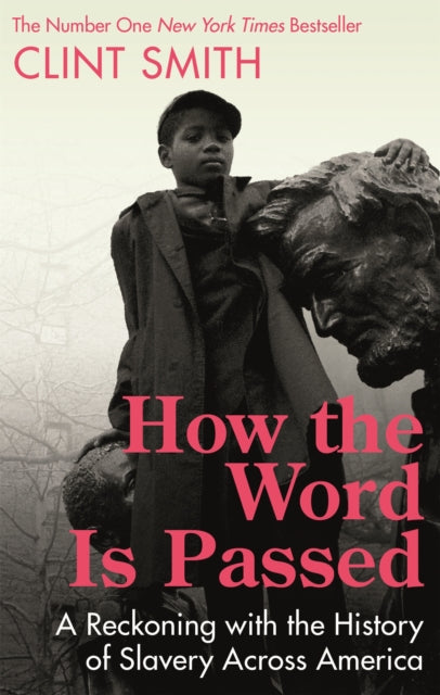 Book cover of: How the Word Is Passed. By: Clint Smith