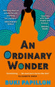 Book cover of: Ordinary Wonder. By: Buki Papillon