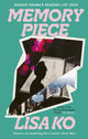 Book cover of: Memory Piece. By: Lisa Ko