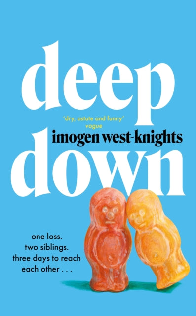 Book cover of: Deep Down. By: Imogen West-Knights