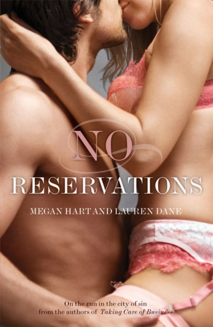 Book cover of: No Reservations. By: Megan Hart
