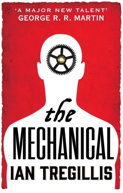 Book cover of: Mechanical. By: Ian Tregillis