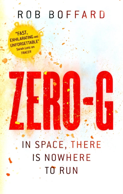 Book cover of: Zero-G. By: Rob Boffard