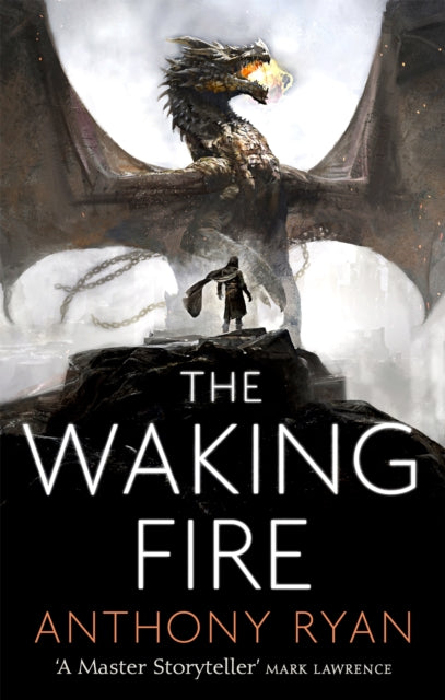 Book cover of: Waking Fire. By: Anthony Ryan