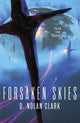 Book cover of: Forsaken Skies. By: D. Nolan Clarke