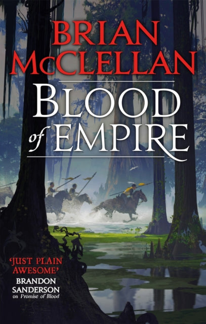 Book cover of: Blood of Empire. By: Brian McClellan