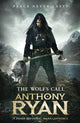 Book cover of: Wolf's Call. By: Anthony Ryan