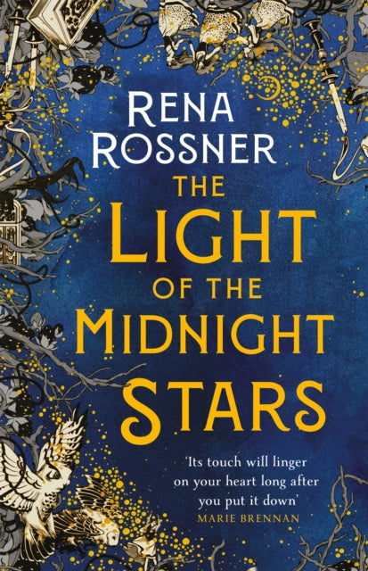 Light of the Midnight Stars, The beautiful and timeless tale of love, loss and sisterhood 9780356511467 Rena Rossner