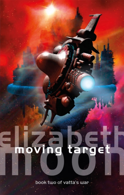 Book cover of: Moving Target. By: Elizabeth Moon
