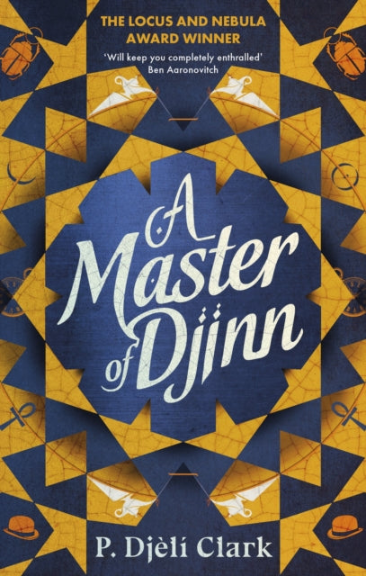 Book cover of: Master of Djinn. By: P. Djèlí Clark