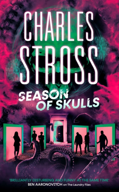 Book cover of: Season of Skulls. By: Charles Stross