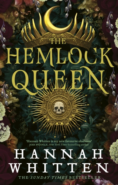Hemlock Queen, The Sunday Times bestseller 9780356518930 Hannah Whitten