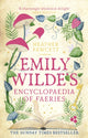 Emily Wilde's Encyclopaedia of Faeries, the cosy and heart-warming Sunday Times Bestseller 9780356519128 Heather Fawcett